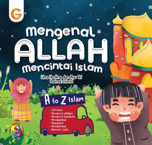 Buku Mengenal Allah Mencintai Islam A to Z - Gema Insani 100% Original